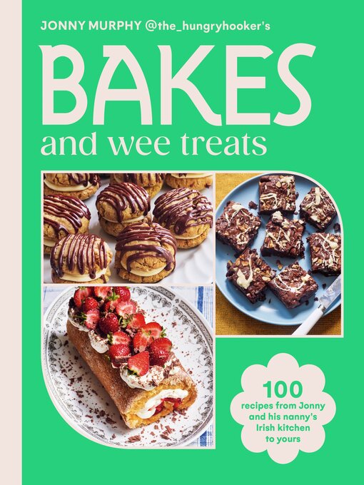 Title details for Bakes and Wee Treats by Jonny Murphy - Available